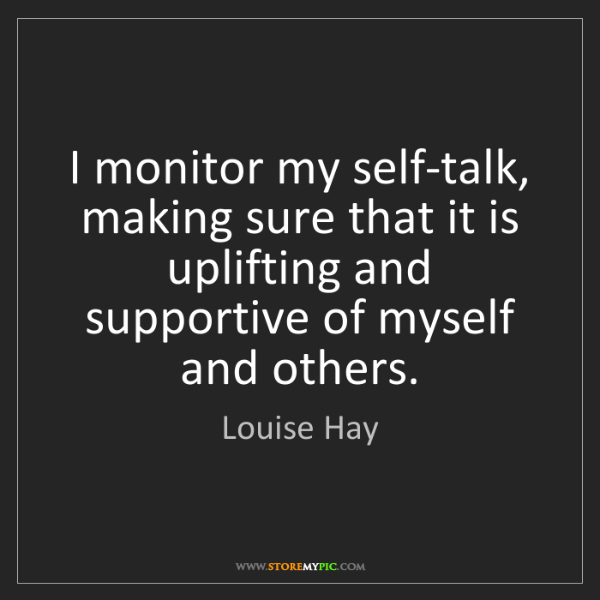 monitor-talk-making-sure-uplifting-supportive-quote-on-storemypic-b51b8.png