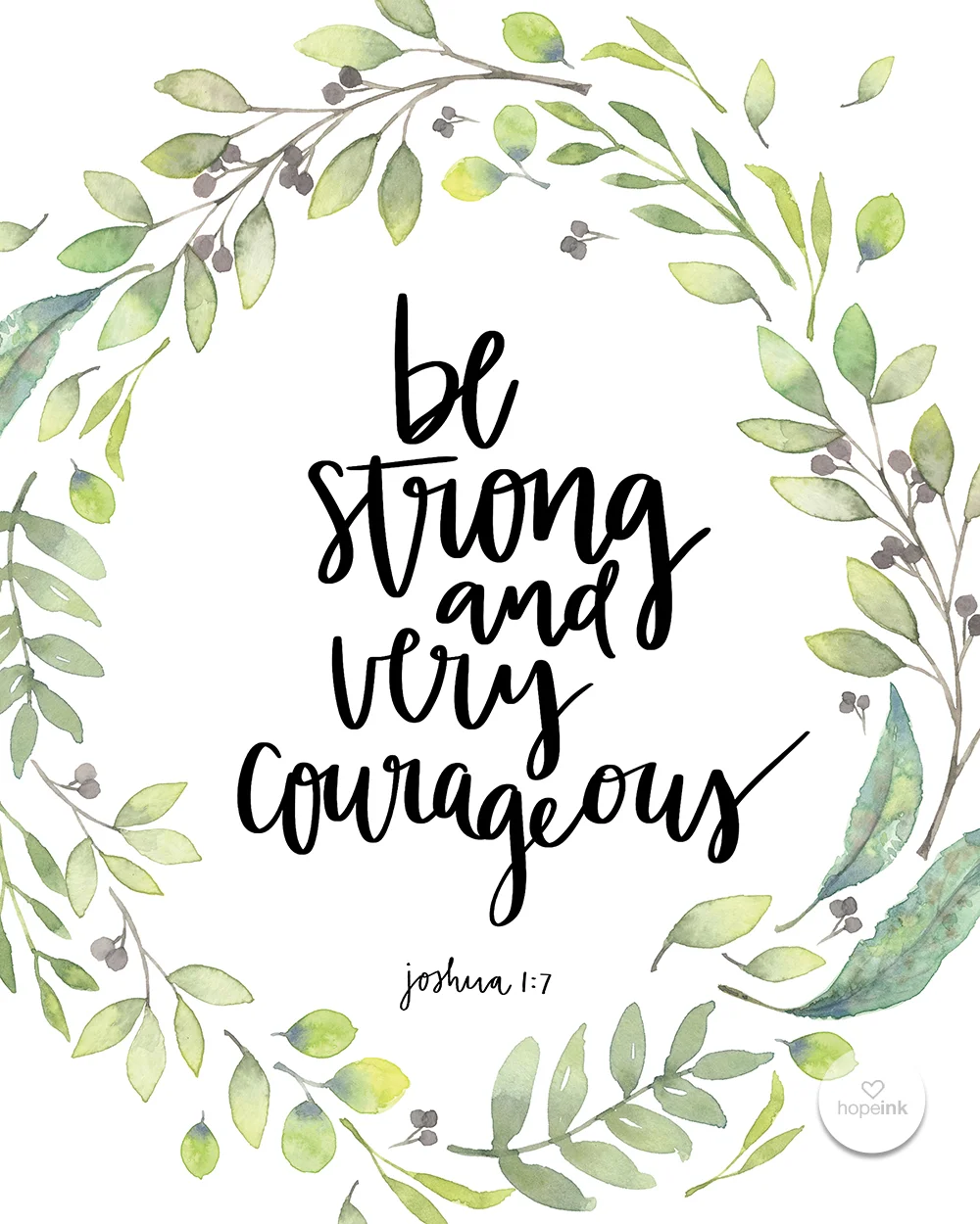 Be Strong And Very Courageous | Hand Lettered Scripture Art by Hope Ink.jpg