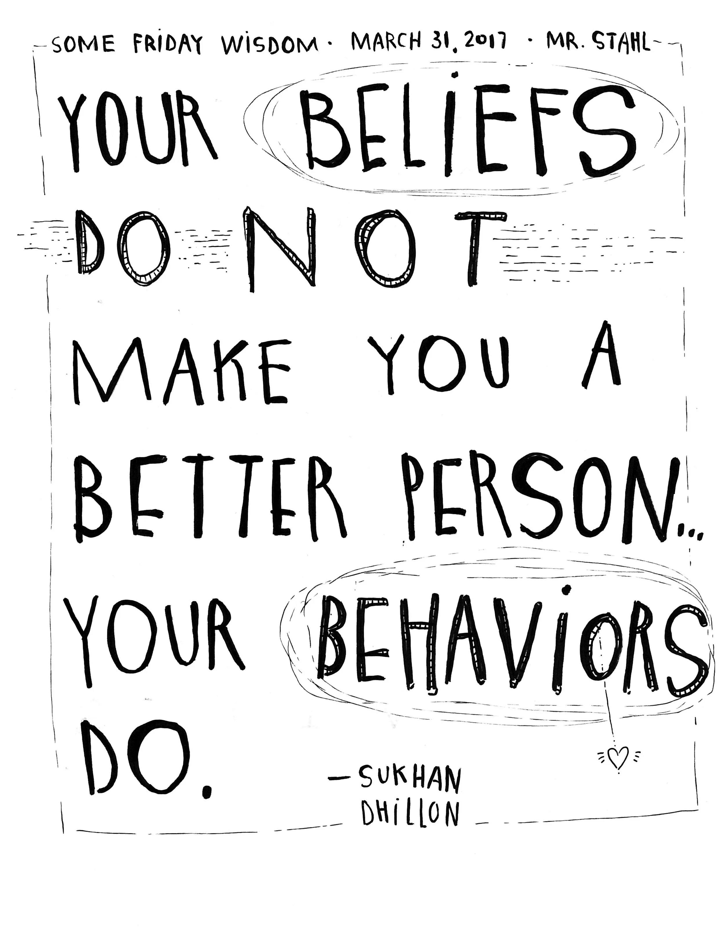 17.03.31 beliefs do not make you better.jpg