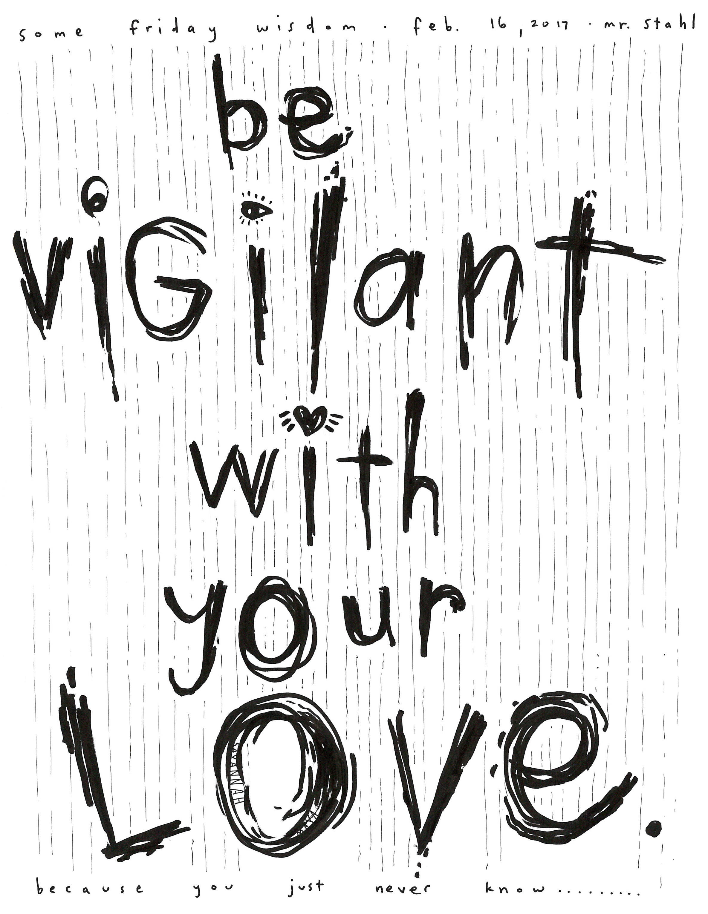 17.02.16 be vigilant with your love.jpg