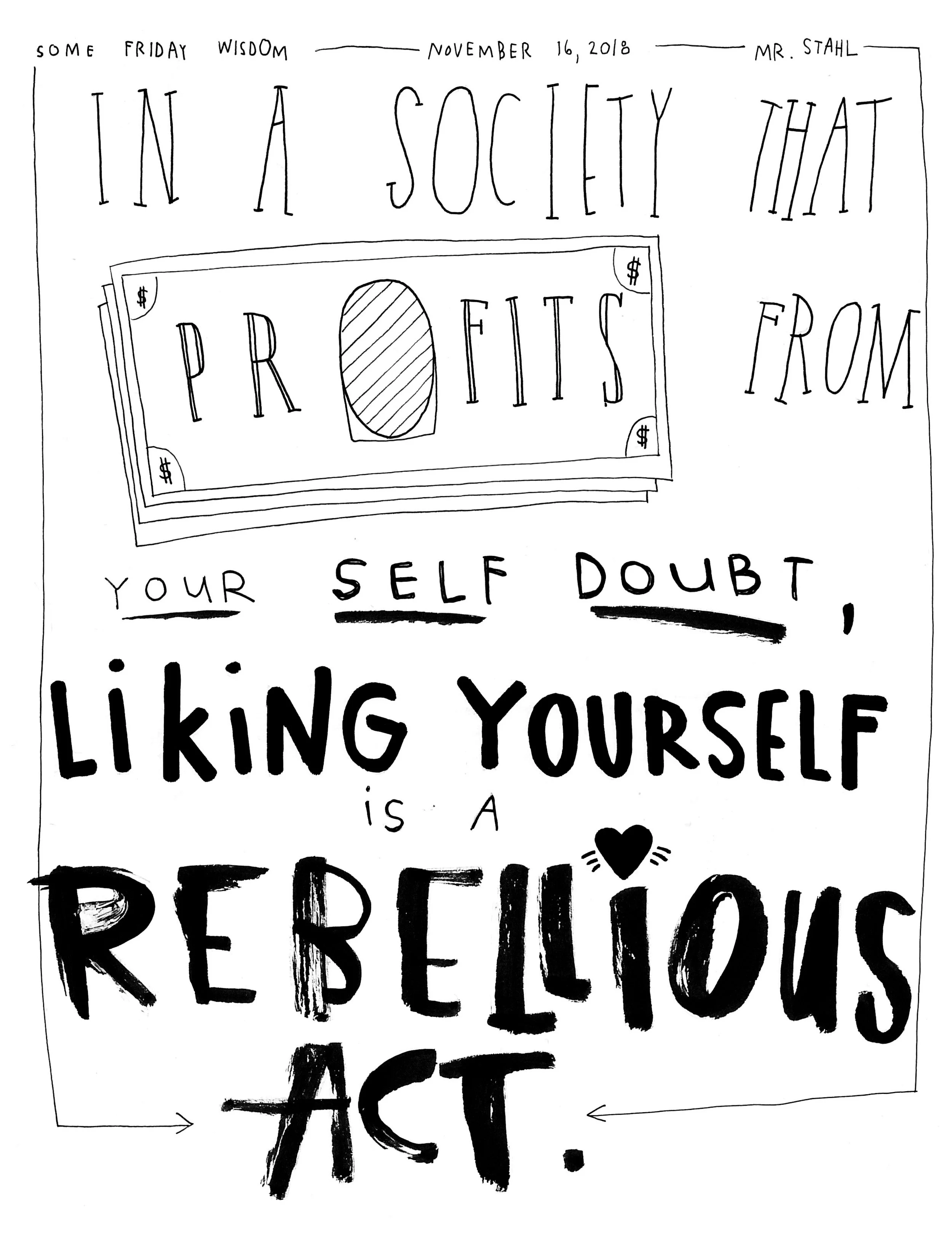 18.11.18 liking yourself is rebellious.jpg