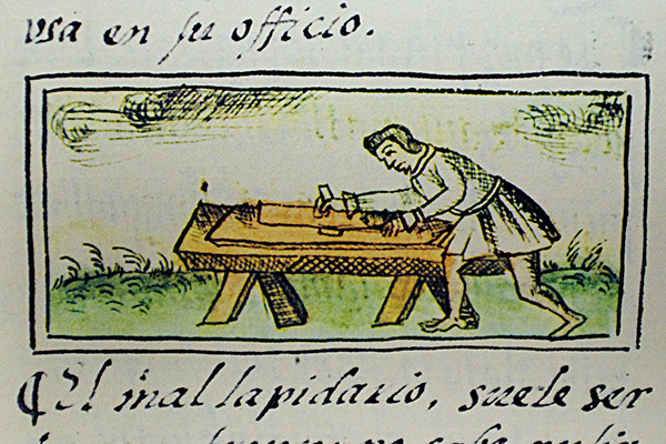 Indigenous mason using carpintery tools. Florentino Codex, 16th century