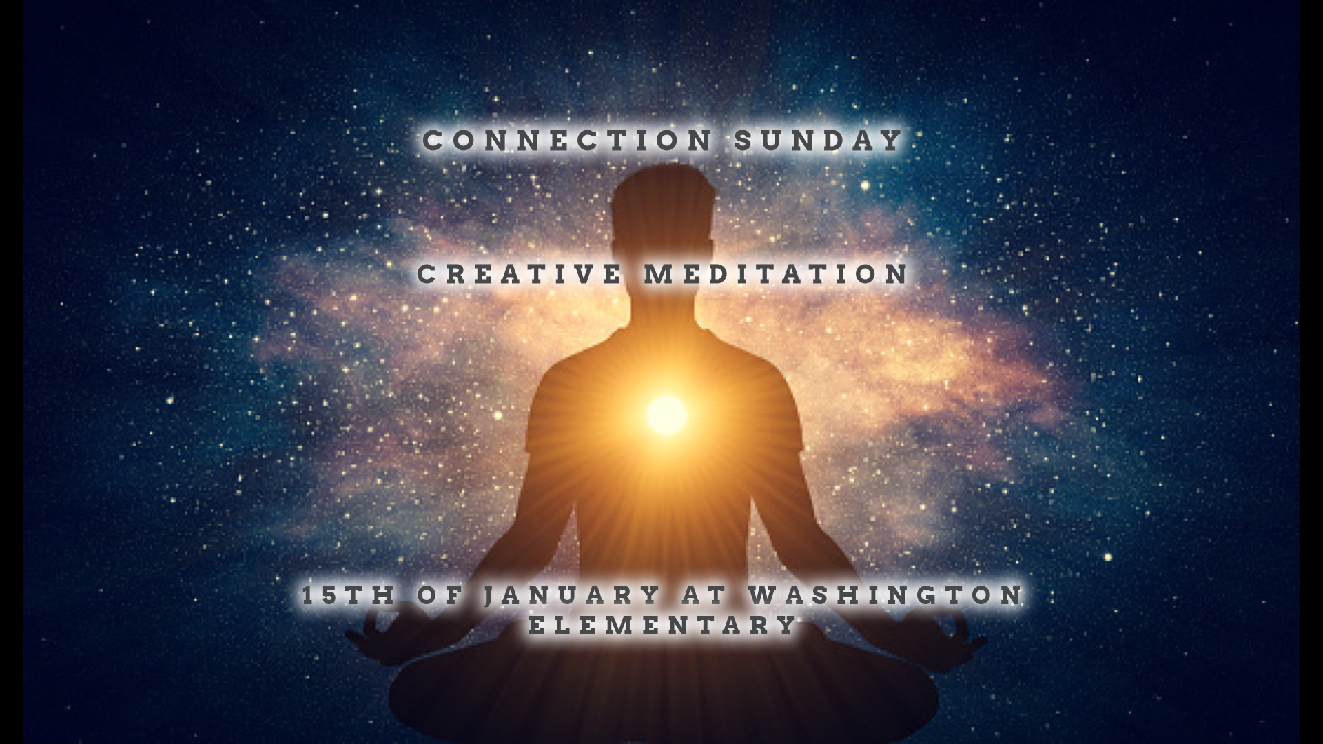 Creative Meditation Connection Sunday