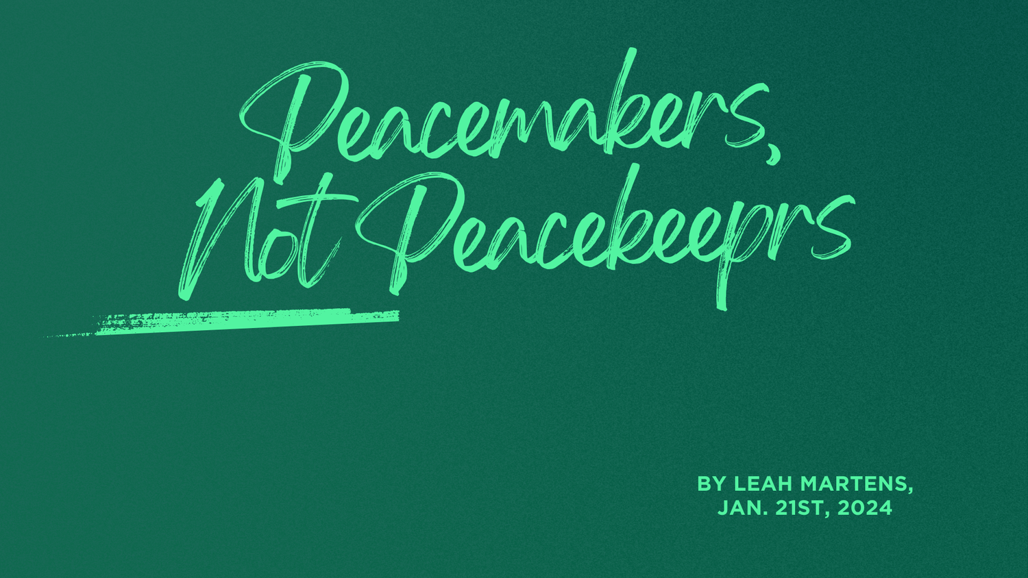Peacemakers, Not Peacekeepers episode artwork
