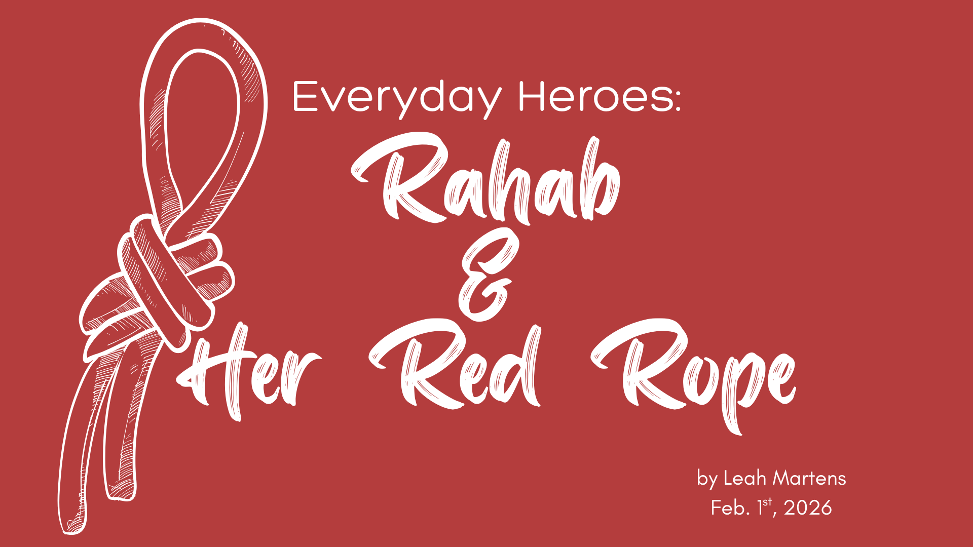 Rahab & Her Red Rope