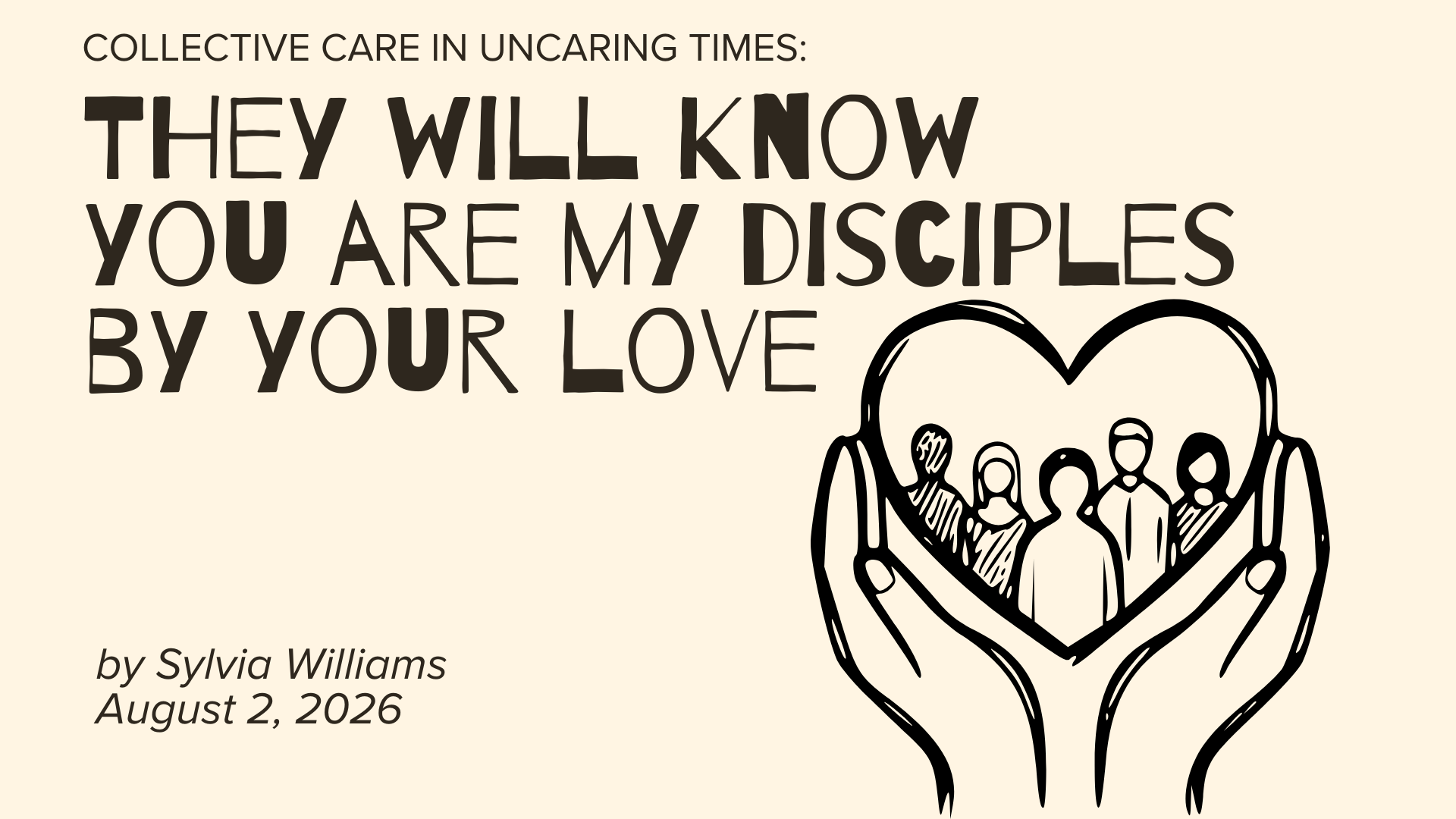 They Will Know You Are My Disciples By Your Love