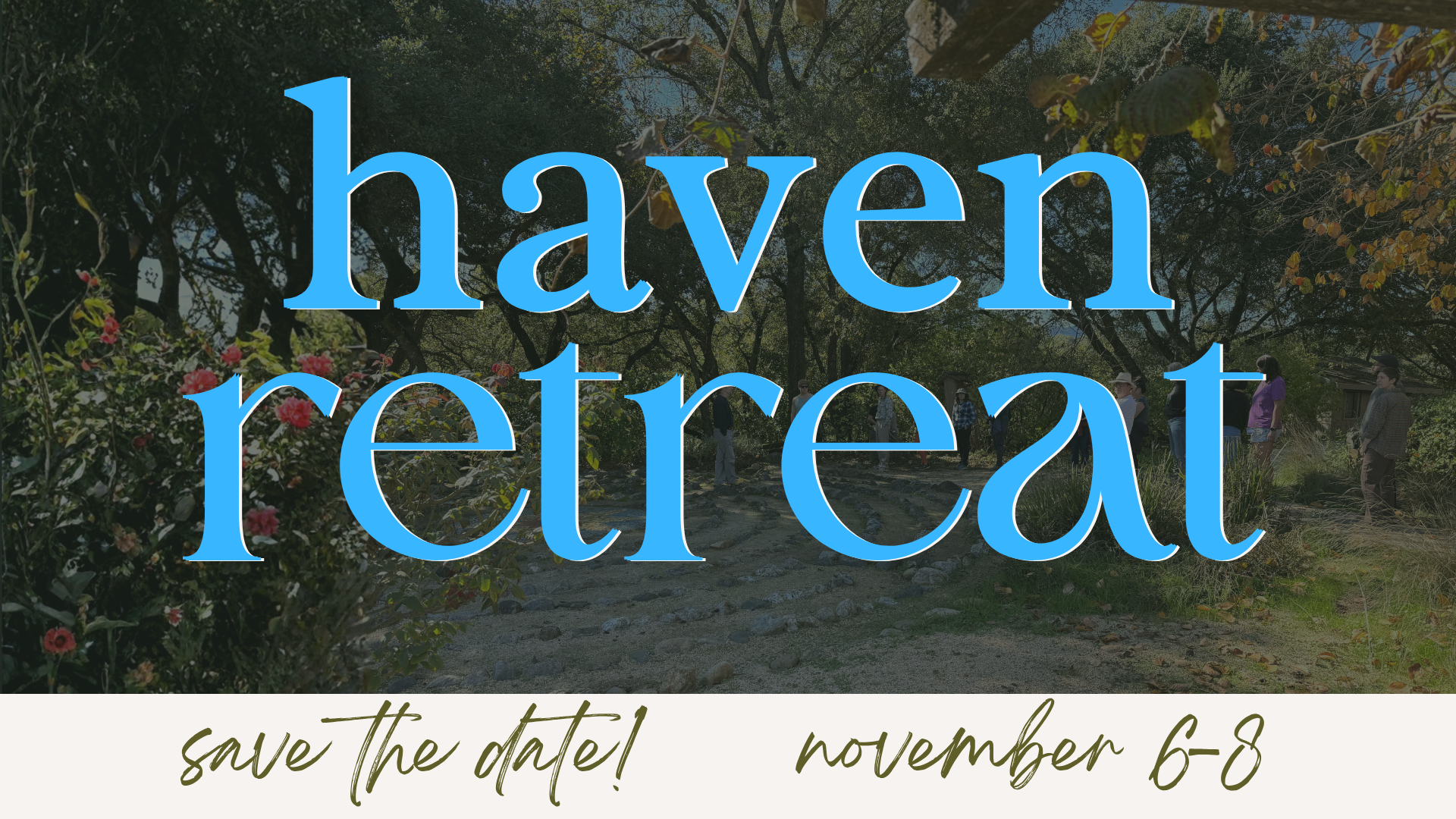 Save the Date: Haven Retreat 2026