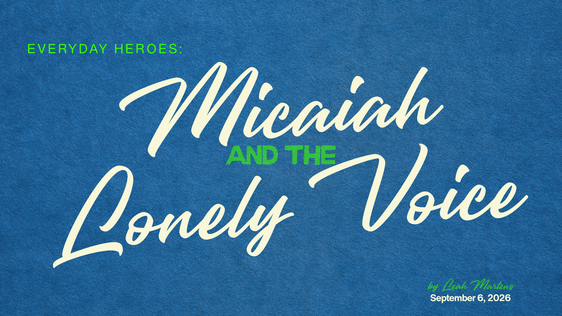 Micaiah and the Lonely Voice