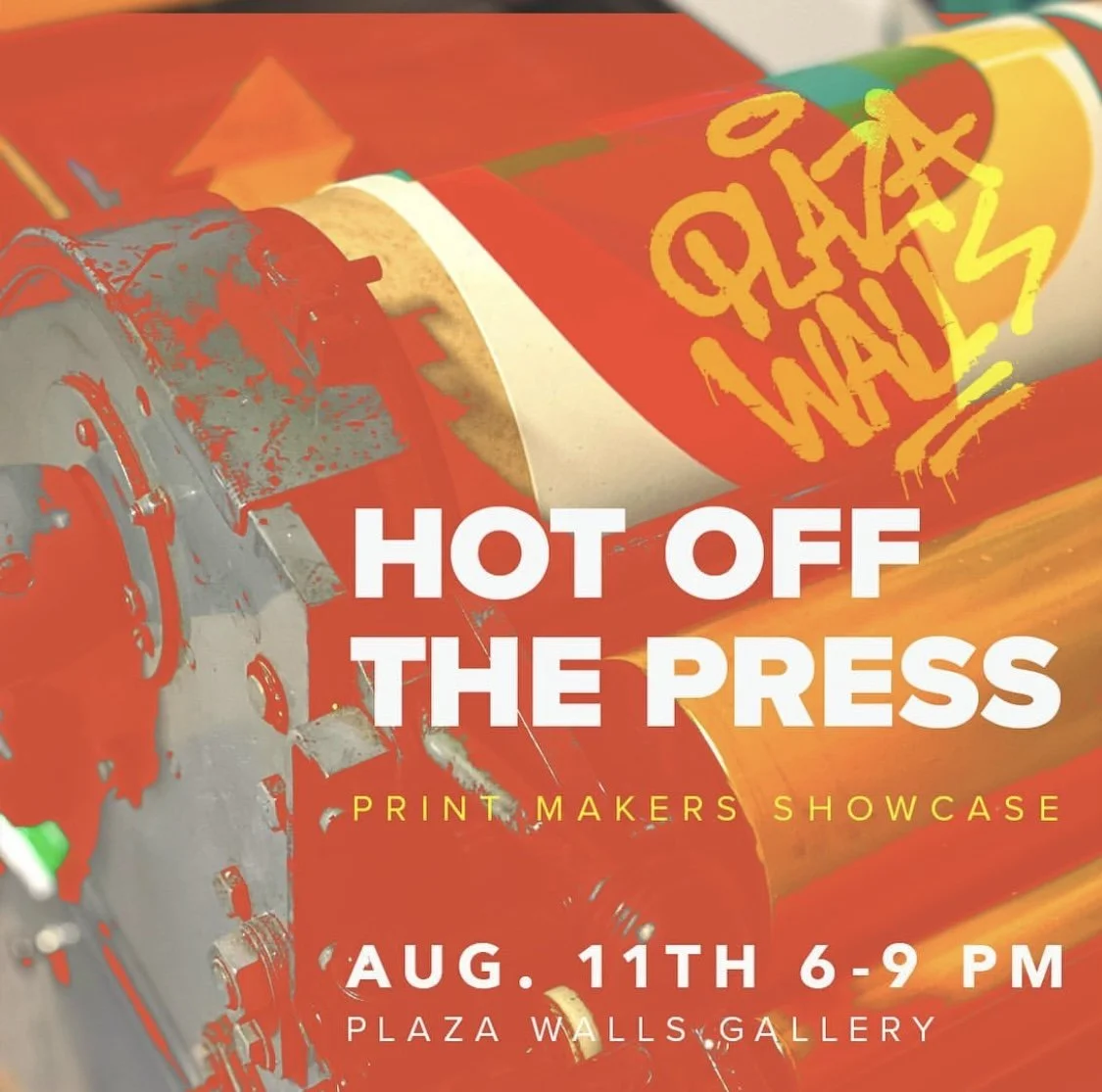 Hot Off the Press Show at Plaza Walls Gallery