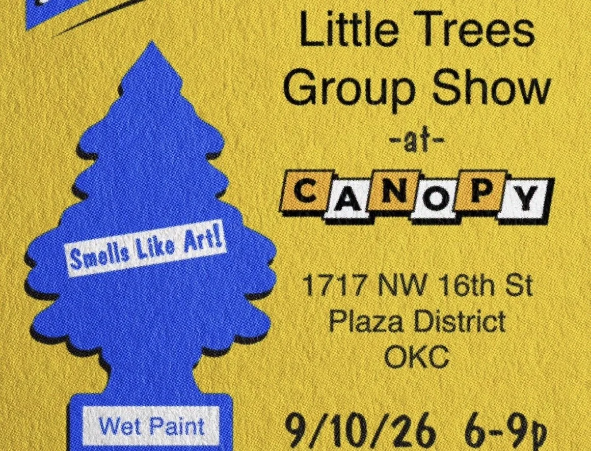 Little Trees - Group Show at Canopy Art Center