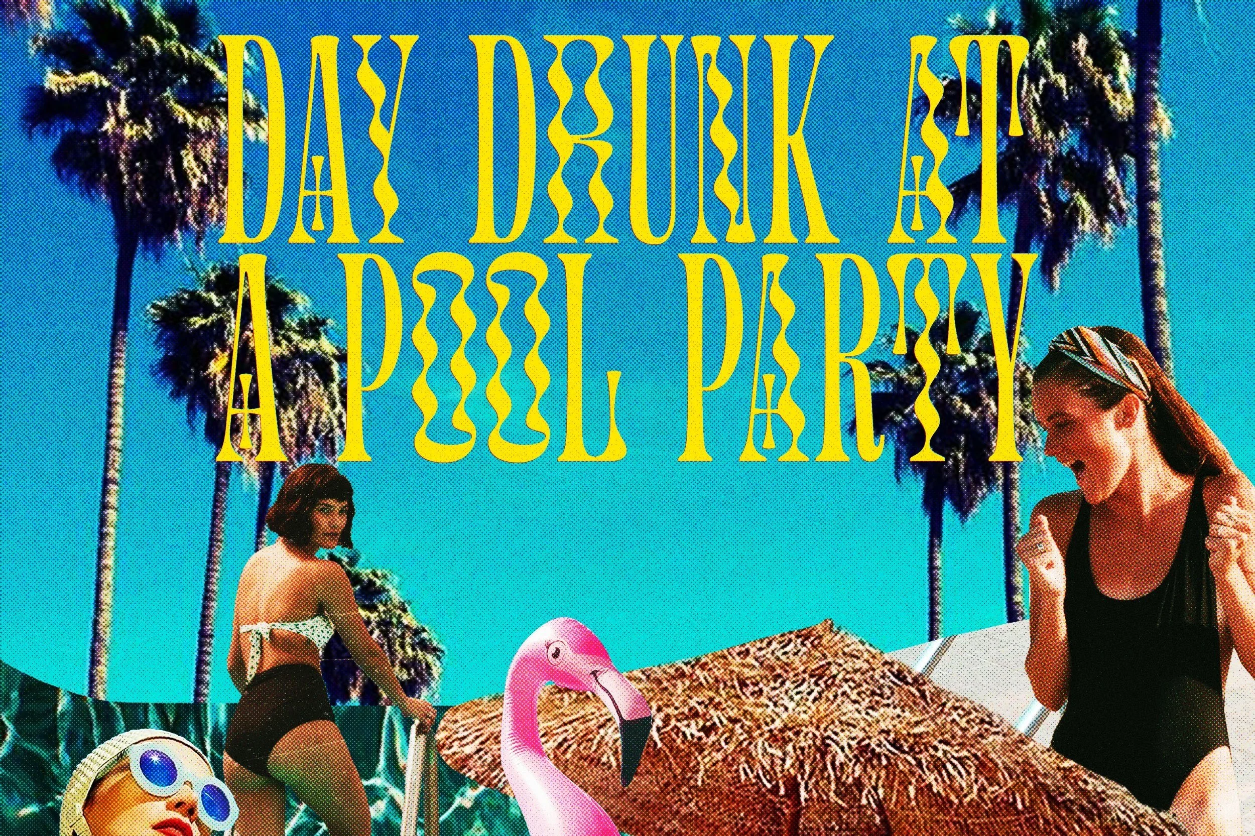 DayDrunkAtaPoolParty.jpg