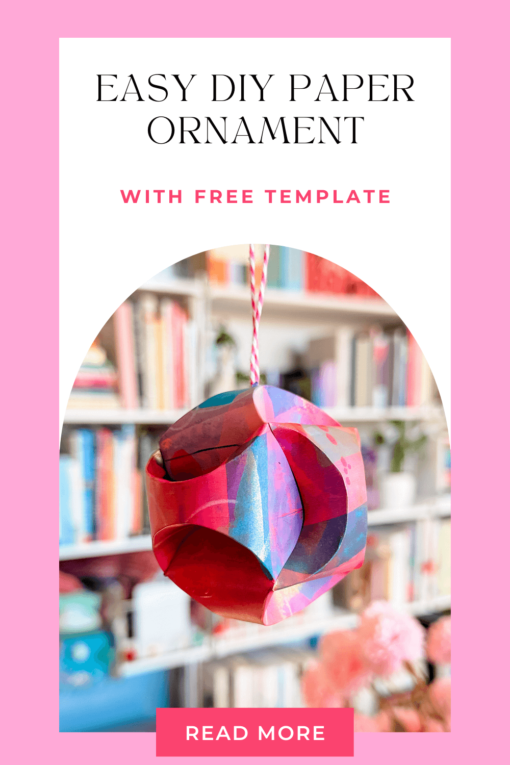 Easy DIY paper ornament with free downloadable template graphic