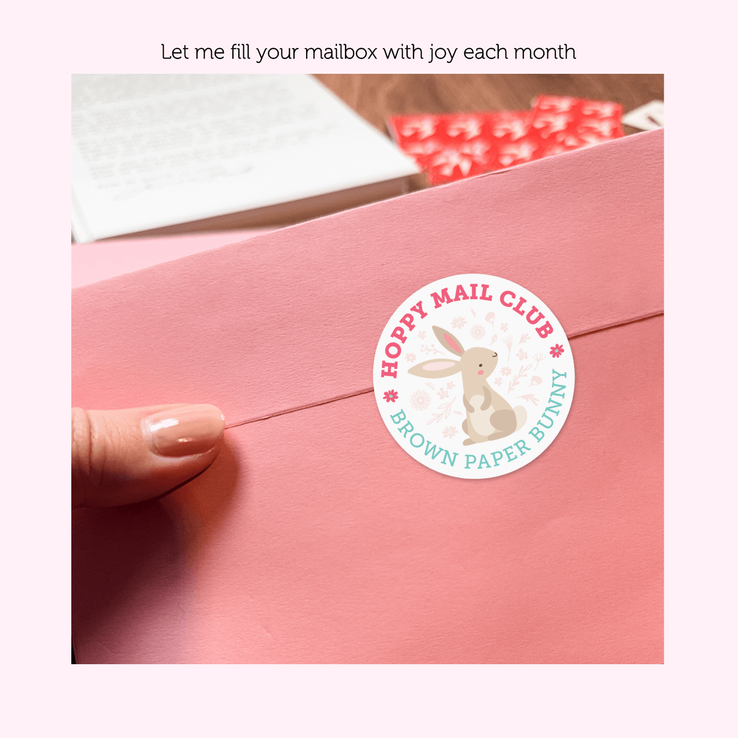 Showing envelope seal for Hoppy Mail Art Print Club by BrownPaperBunny