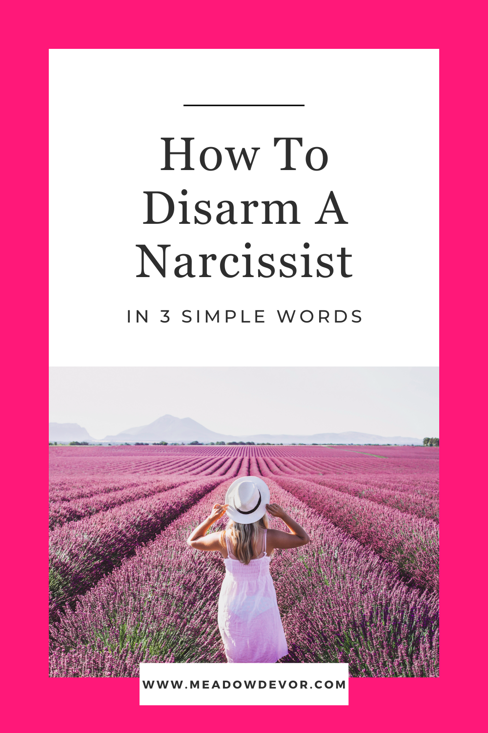 How to Disarm a Narcissist with 3 Simple Words — Meadow DeVor