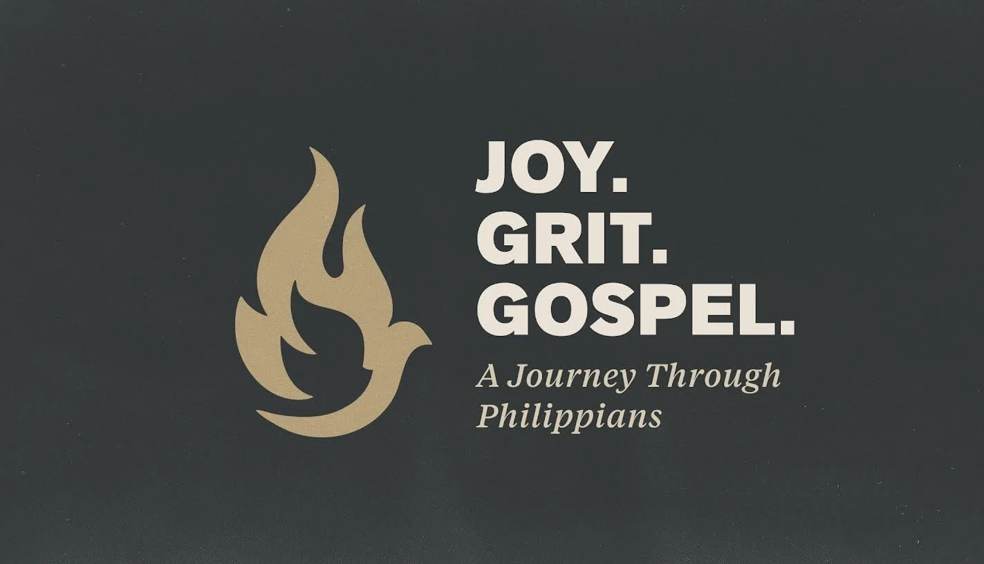 Joy. Grit. Gospel - Press on - Philippians 3:12-4:1