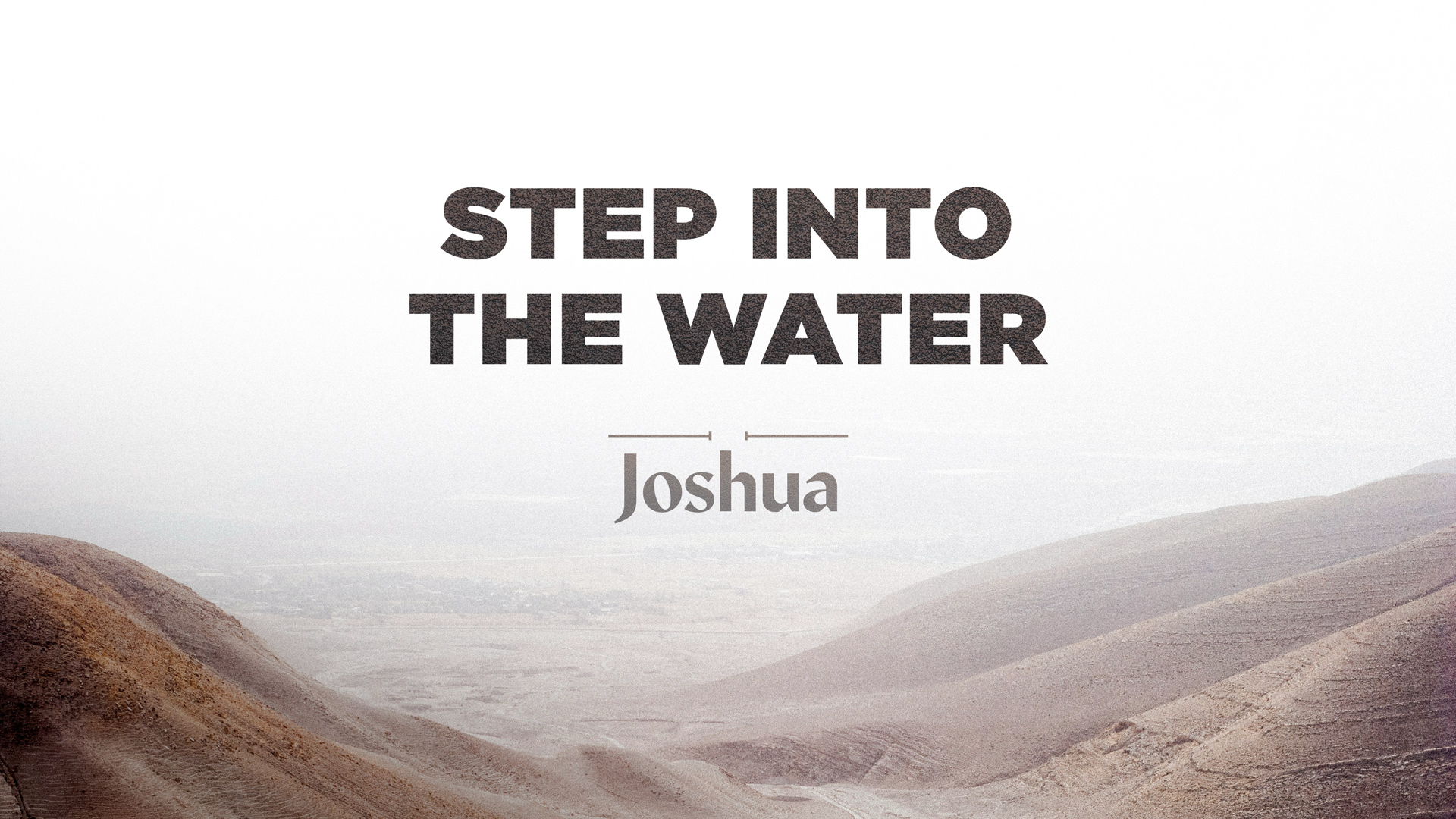 Joshua: At the Threshold - Step Into the Water