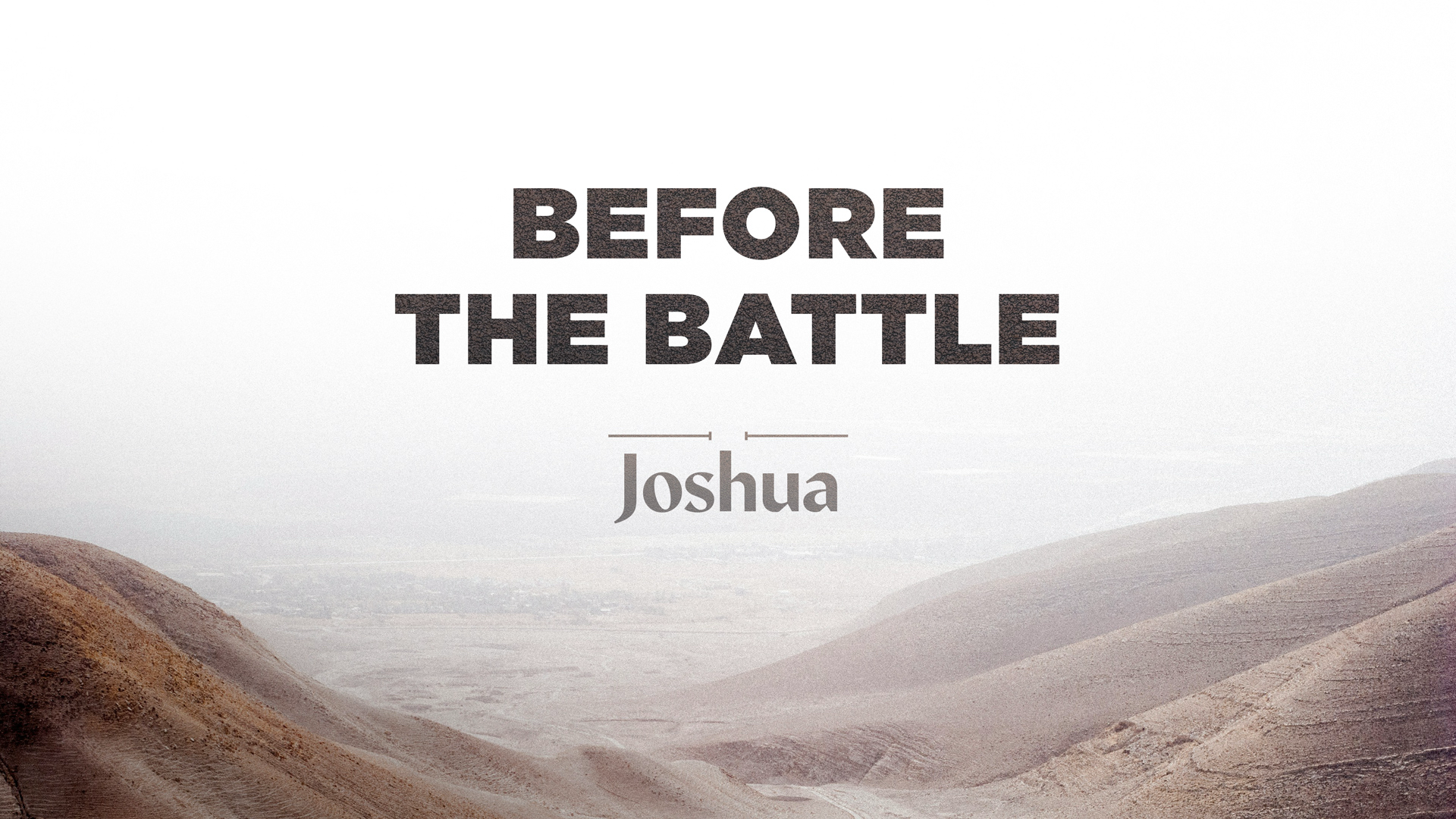 Joshua: At the Threshold - Before the Battle