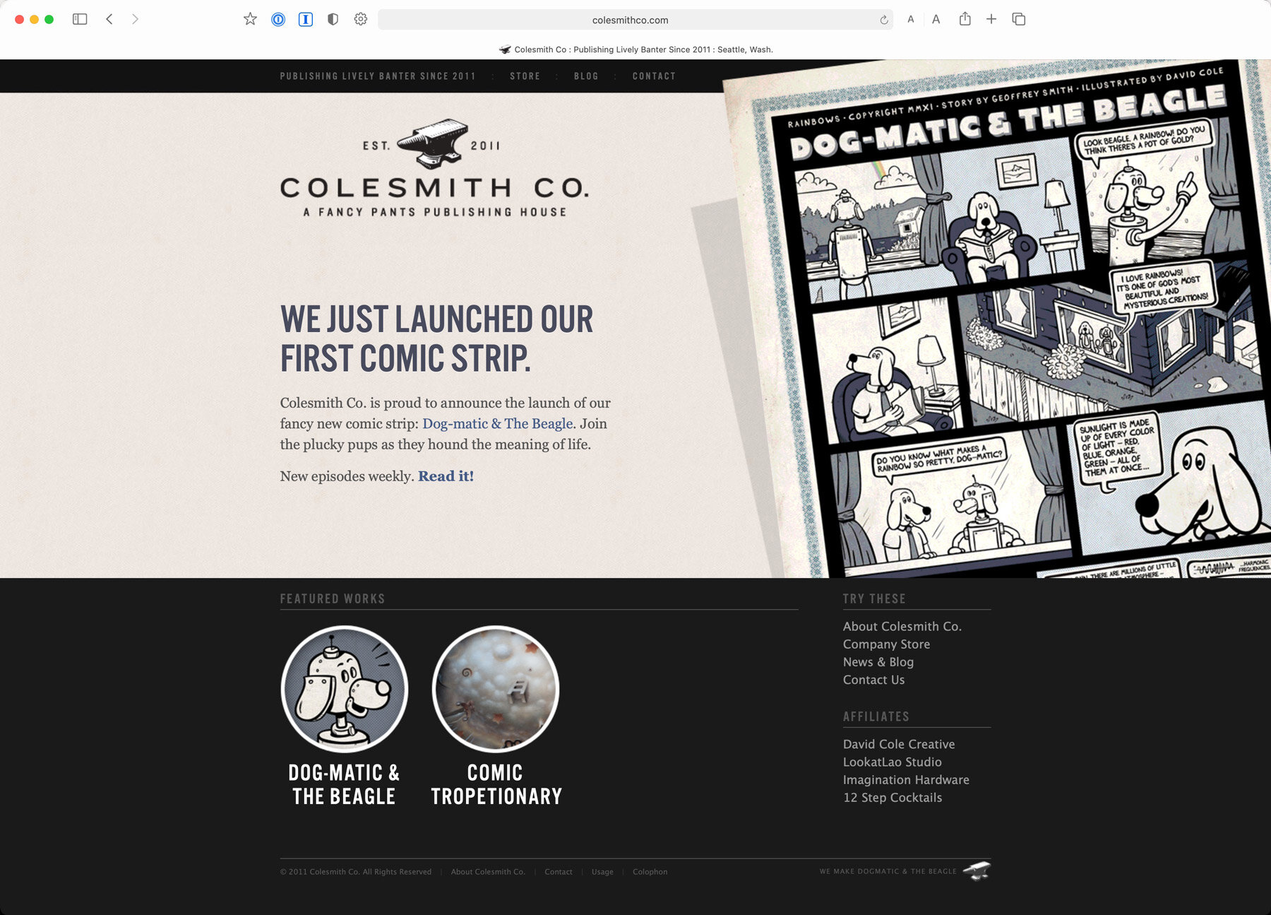 Third forray into publishing. Colemsith Co. comics and other stuff. (Partnership with David Cole)