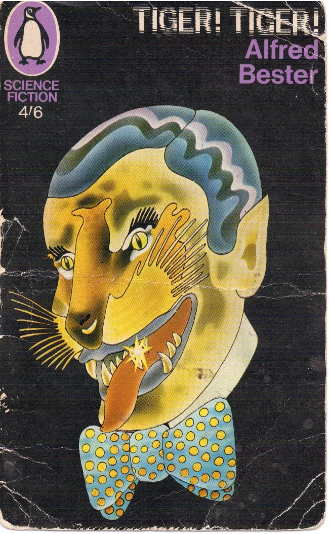 Tiger! Tiger! Alfred Bester