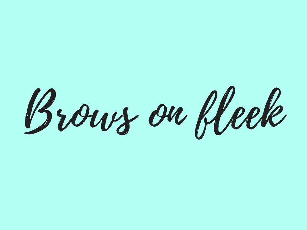 brows_on_fleek.jpg