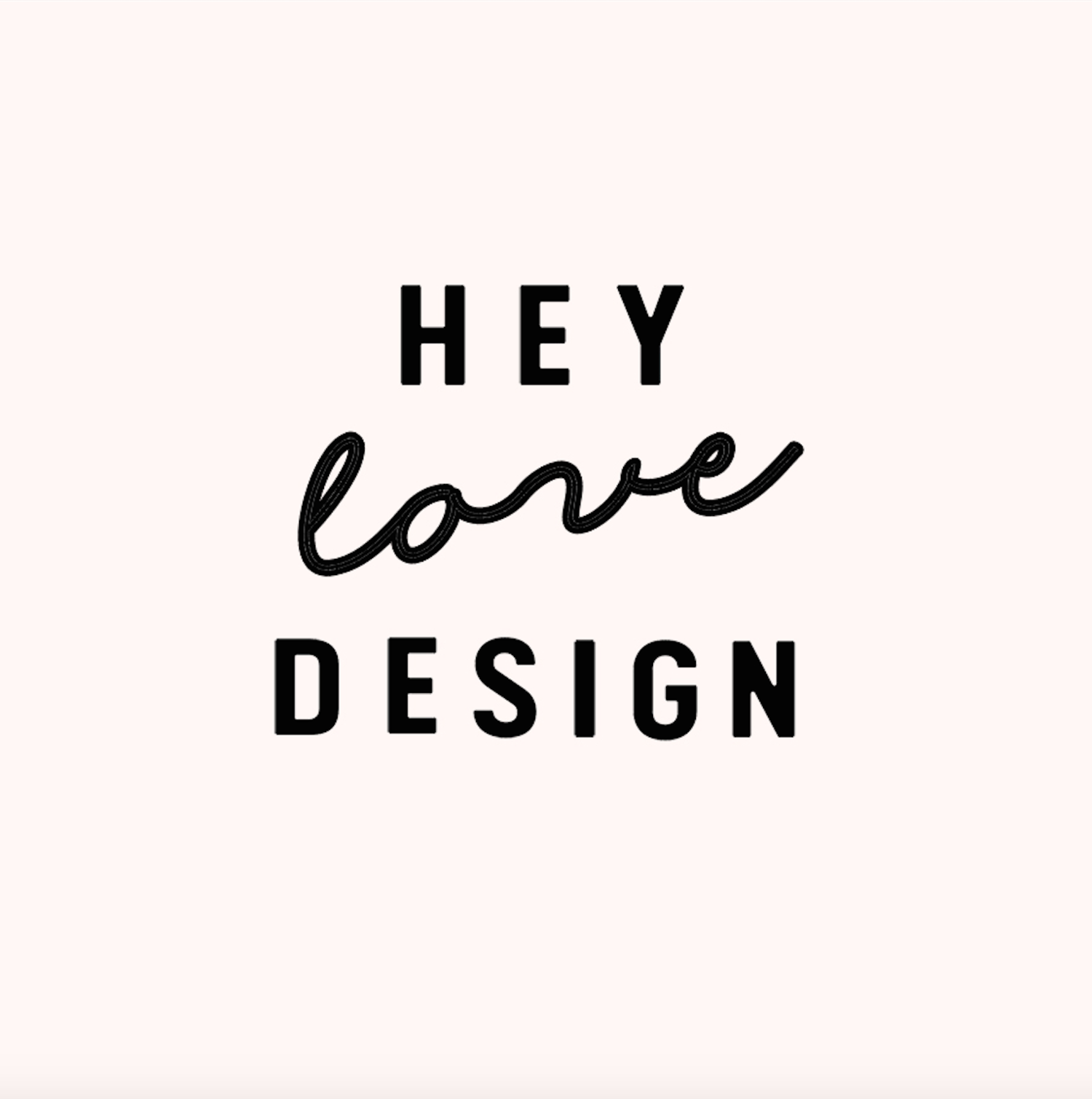 Hey Love Design