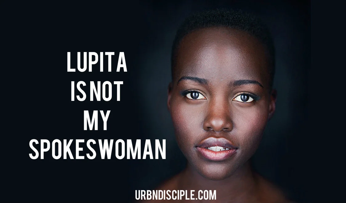 Lupita Is Not My Spokeswoman