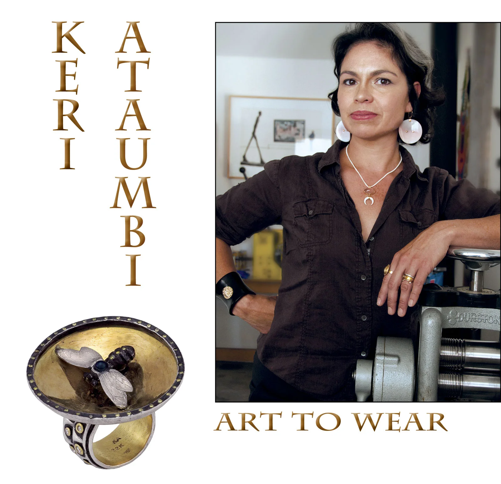 KERI ATAUMBI, 2017. Photograph by Raechel Running. BUMBLE BEE RING of oxidized sterling silver, twenty-two karat yellow gold, brilliant-cut white diamonds, yellow sapphires, black pearl, 5.1 x 4.4 x 5.1 centimeters, 2011. Photographs by Keri Ataumbi except where noted.