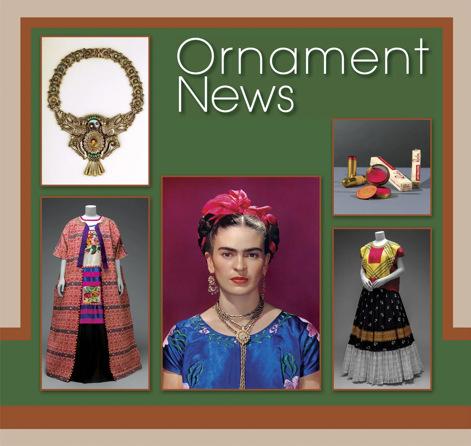 THE VICTORIA & ALBERT MUSEUM: Shown are a necklace by Matilde Poulat; Guatemalan cotton coat worn with Mazatec huipil and skirt; Frida Kahlo in blue satin blouse; cotton huipil, printed cotton skirt with embroidery and holán; and Revlon makeup set. Photographs by Javier Hinojosa, except for Frida Kahlo in blue satin blouse; photograph by Nickolas Muray. Photographs courtesy of the Victoria & Albert Museum. Sponsored by Grosvenor Britain & Ireland.