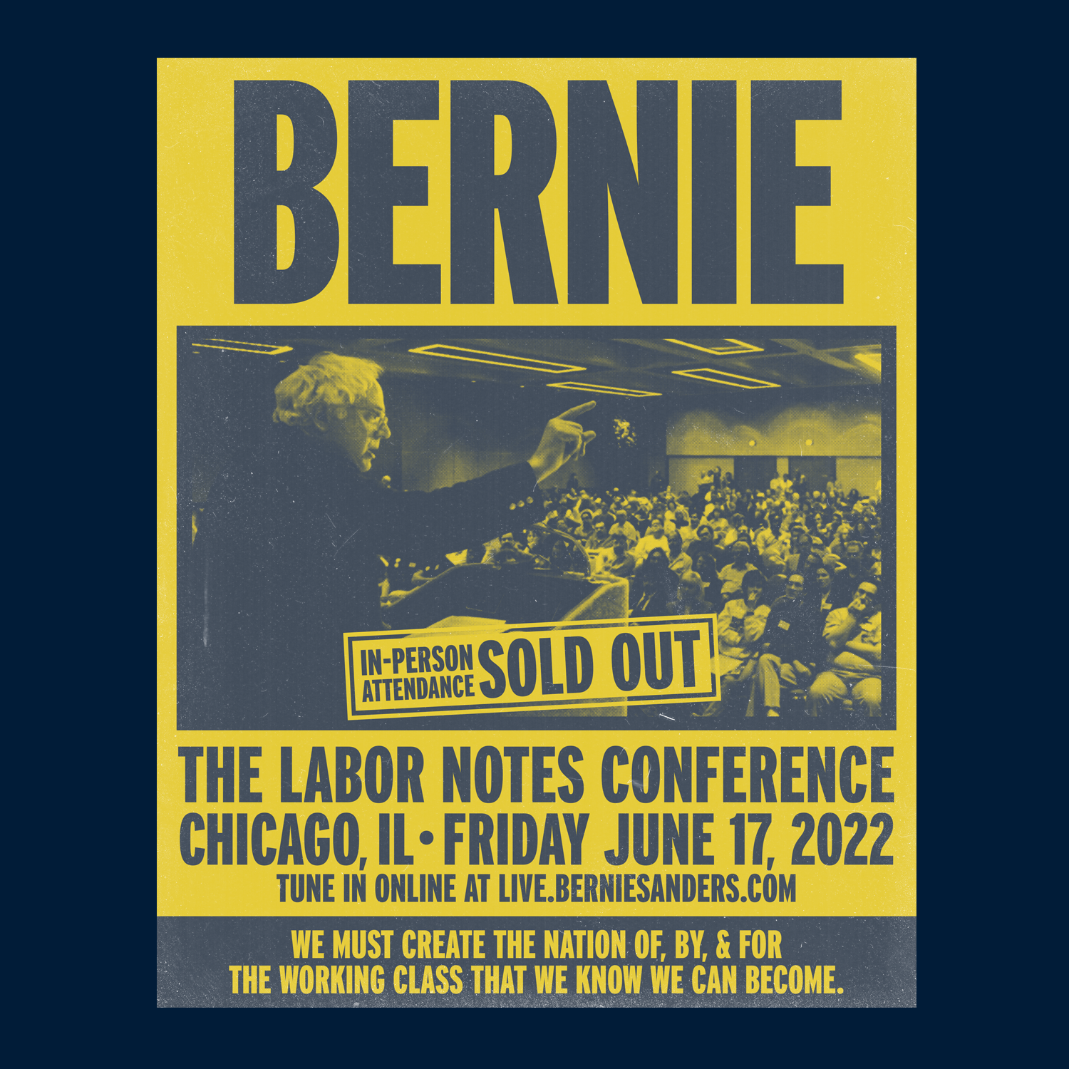 Bernie at Labor Notes Promotional Poster
