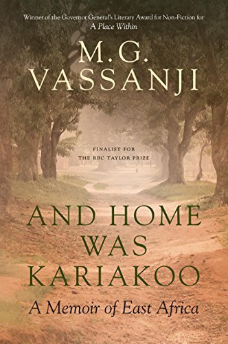 And Home Was Kariakoo by M.G. Vassanji Doubleday Canada 402 pages