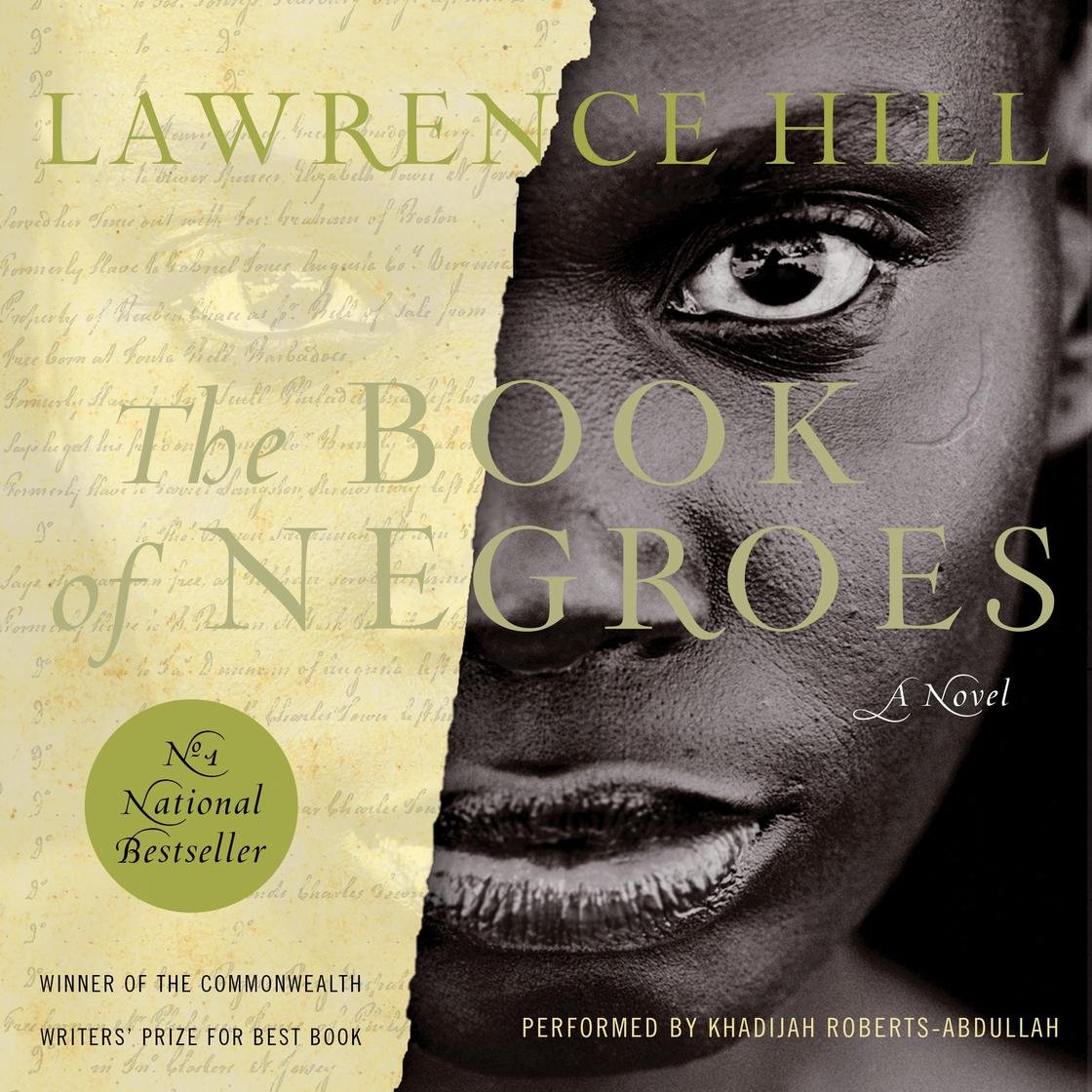 Revisiting The Book of Negroes by Lawrence Hill