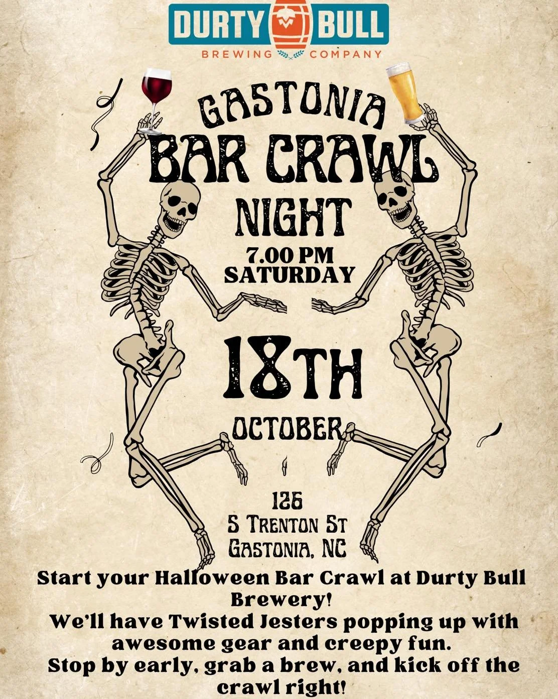 Join us tonight at 7 PM for the first stop of the Gastonia Bar Crawl at Durty Bull Brewery.

It&rsquo;s Halloween-themed, so feel free to dress up &mdash; or don&rsquo;t. Either way, come hang out, grab a drink, and kick off the night with us. 🎃