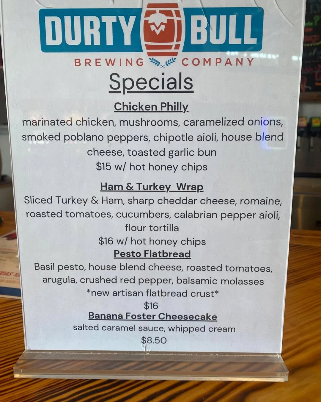 Today&rsquo;s specials at Durty Bull!!
Chicken Philly with smoked poblano peppers, roasted mushrooms, caramelized onions, cheese, chipotle aioli, garlic butter bun!

Ham and turkey wrap with cheddar, roasted tomatoes, cucumbers, Calabrian pepper aiol