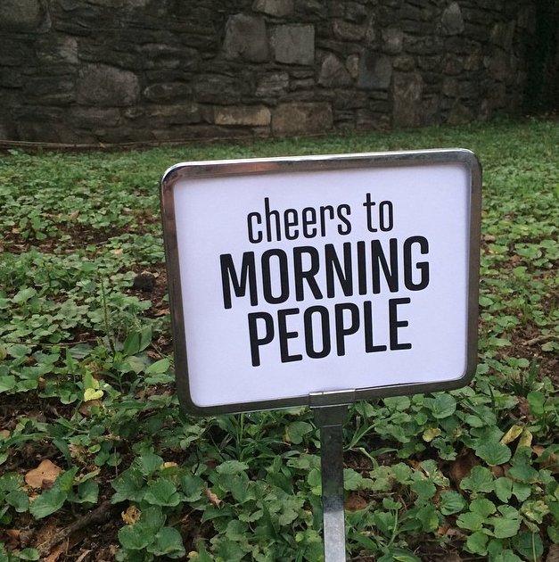 CreativeMornings hearts Morning People, so why not create a sign to let them know.