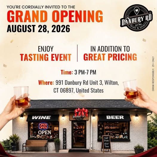  Danbury Rd Wine &amp; Spirits Grand Opening 