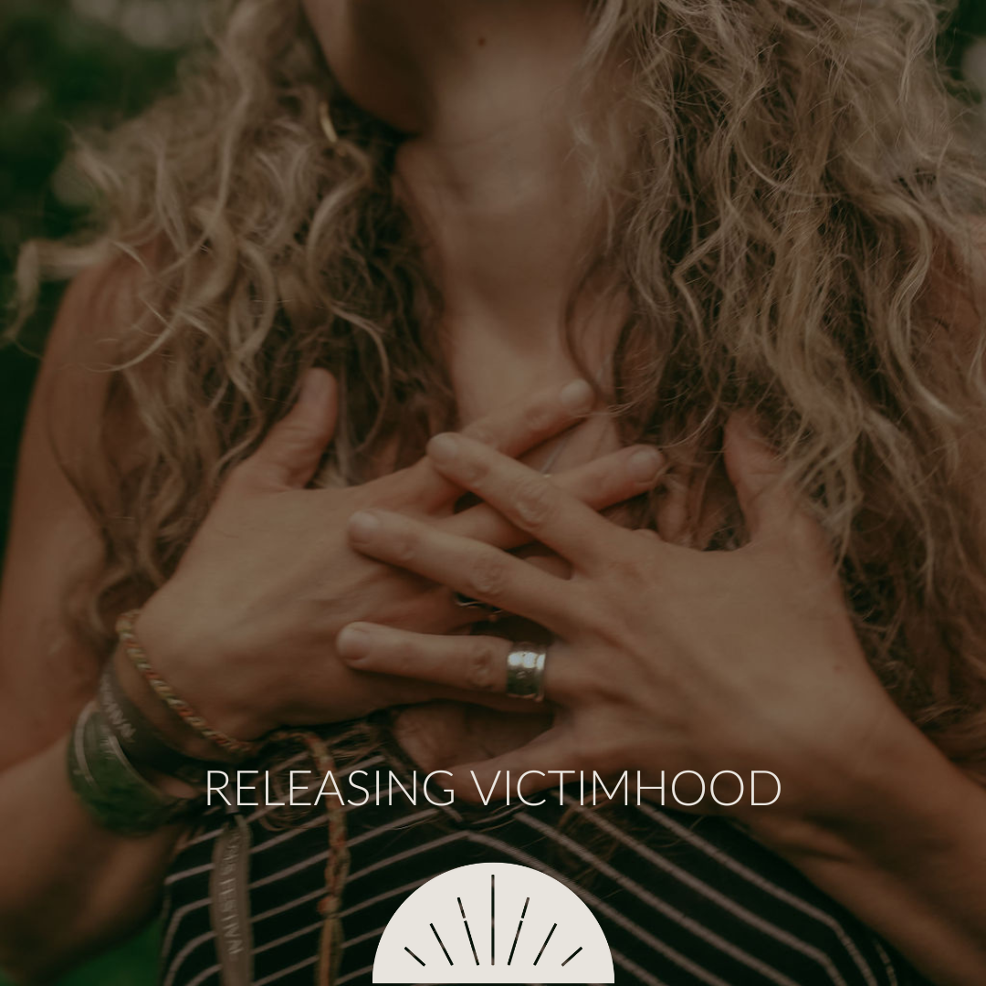 Releasing Victimhood