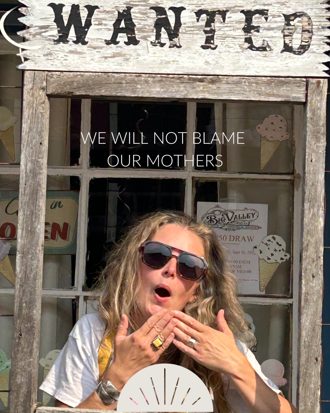 We Will Not Blame Our Mothers