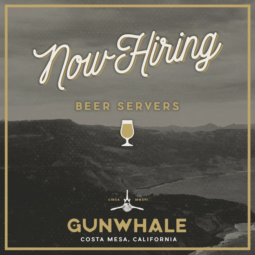 NOW HIRING BEER SERVERS — GUNWHALE BREWERY + TAPROOM