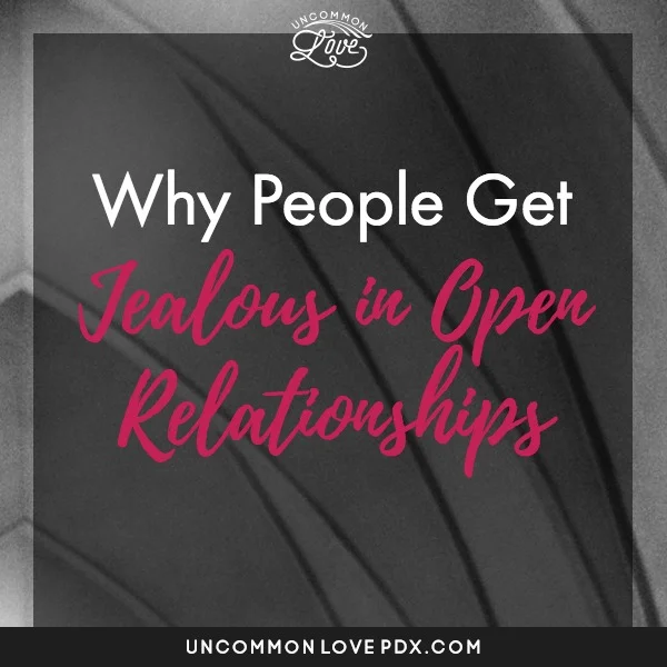 jealous in open relationships.jpg