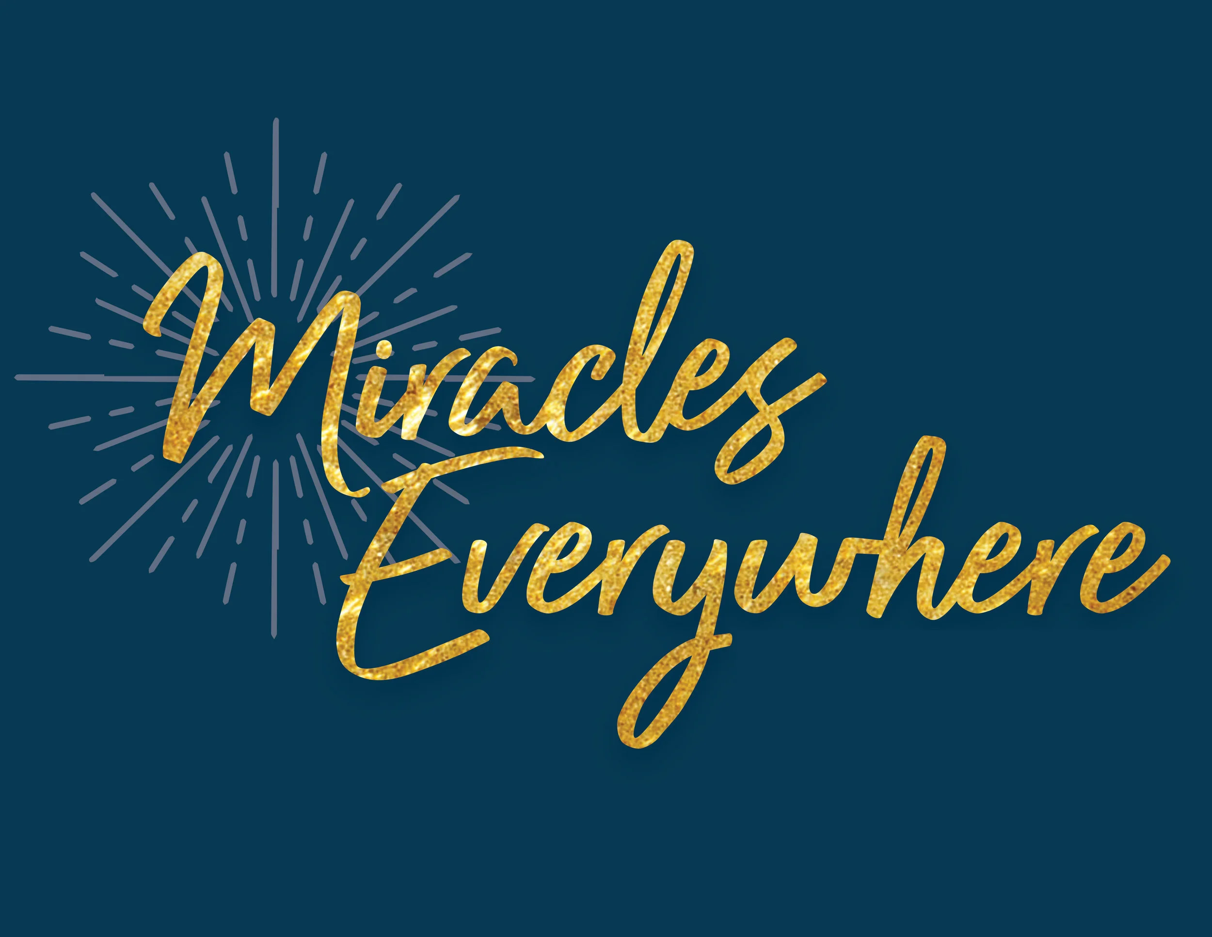 miracles_everywhereV5.jpg