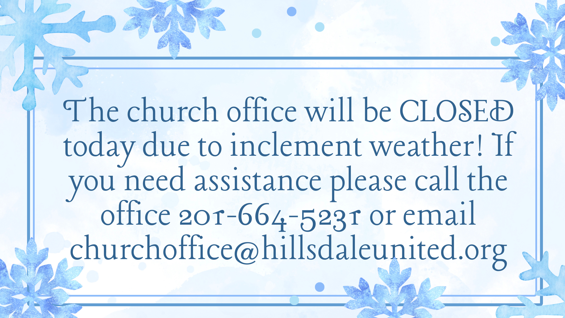 church office closed due to weather.png