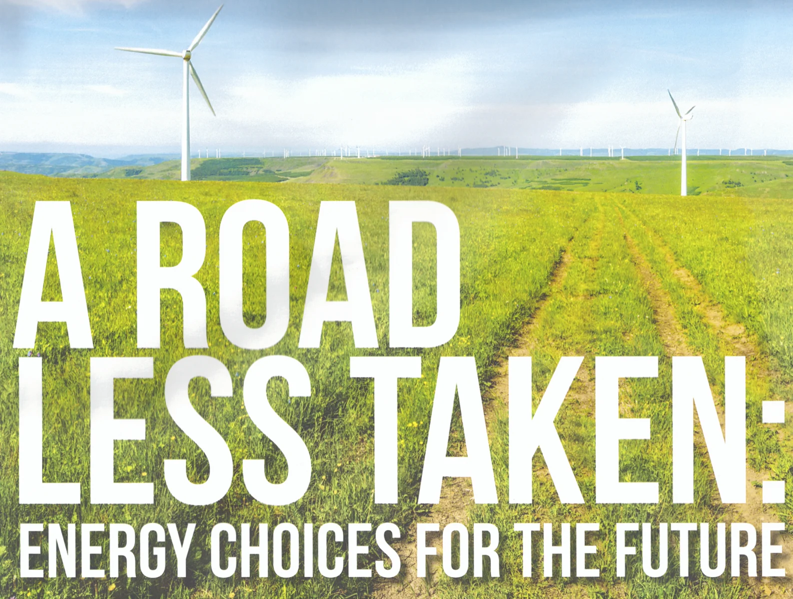A Road Less Taken: Energy Choices for the Future - Fairewinds' Johnson State College Presentation