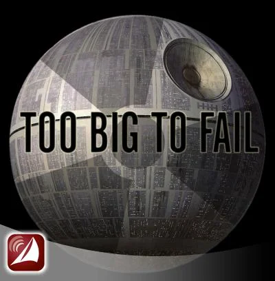 Too Big to Fail