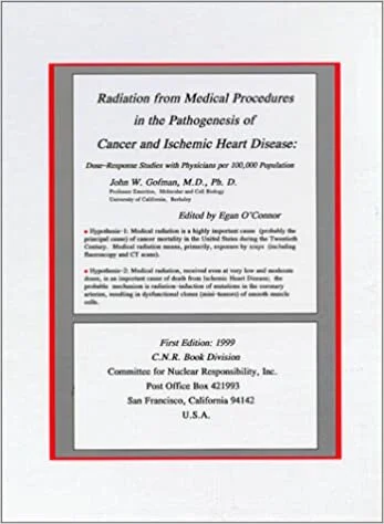 Radiation from Medical Procedures in the Pathogenesis of Cancer and Ischemic Heart Disease 