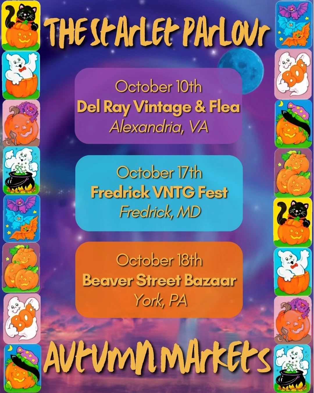 October continues with spooky lil markets that I&rsquo;m so excited about! Catch me in-person for ghostly good market only deals and special items! 🖤👻 🖤

Saturday, October 10th
Del Ray Vintage &amp; Flea
Alexandria, VA 

October 17th
Fredrick VNTG
