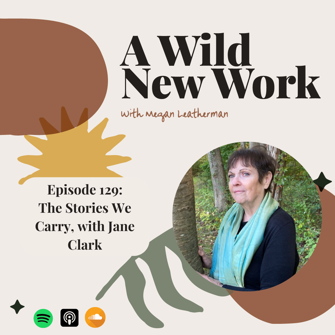 The Stories We Carry, with Jane Clark