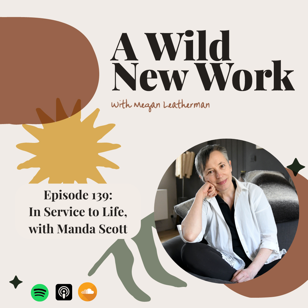 In Service to Life, with Manda Scott