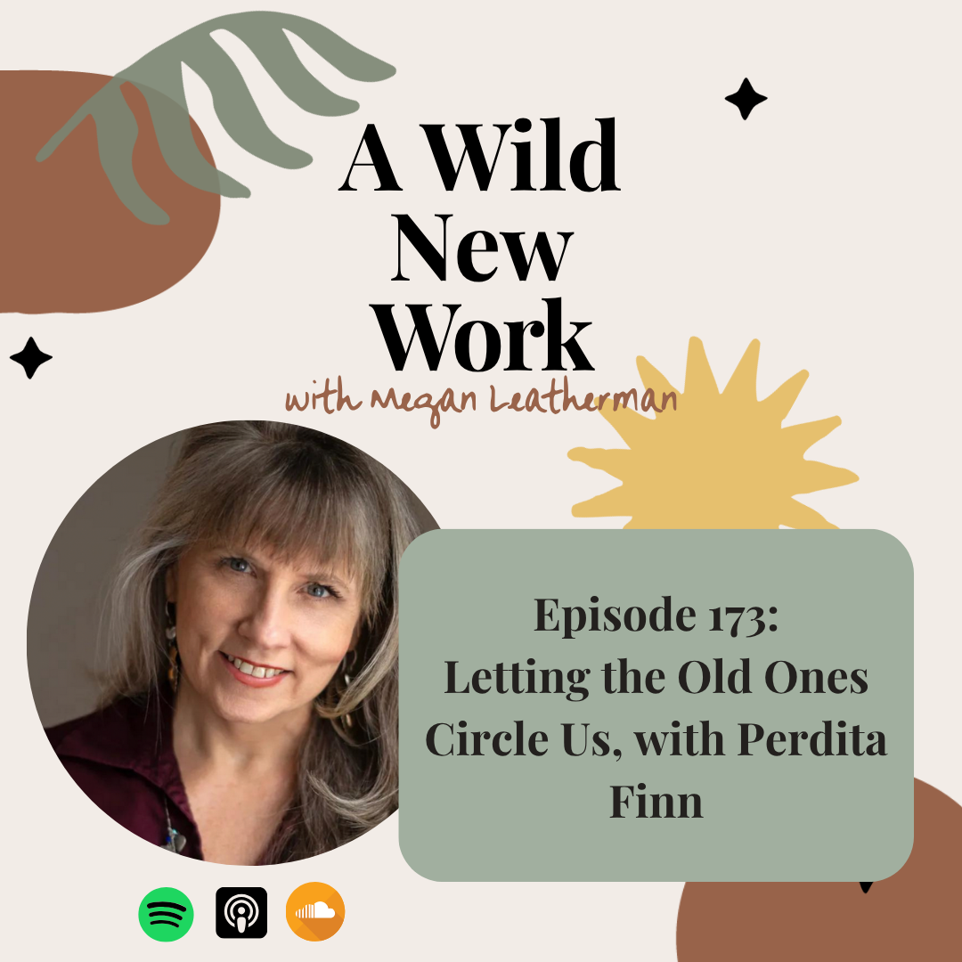 Letting the Old Ones Circle Us, with Perdita Finn