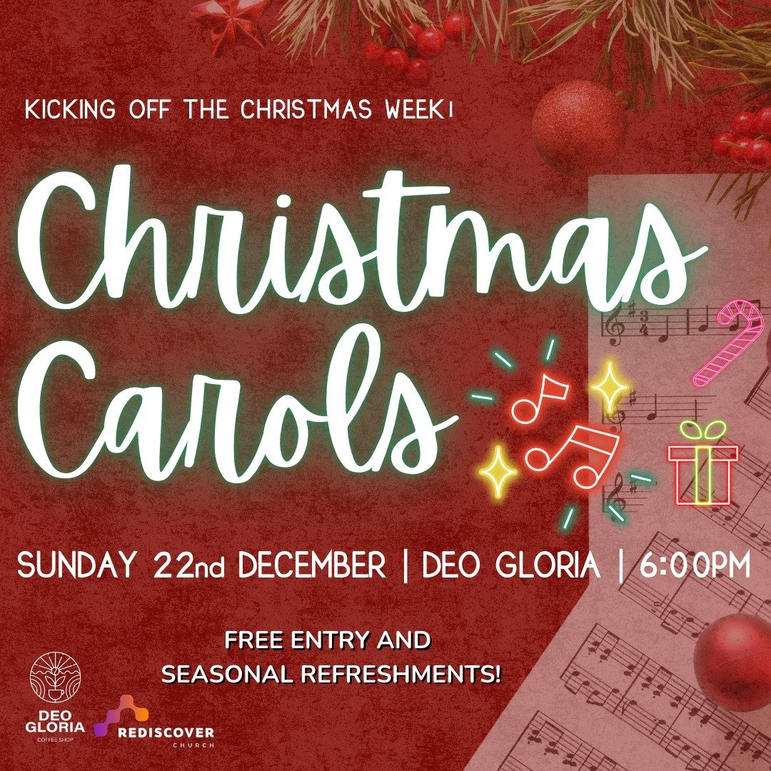 🎄✨ Join us for a joyous Christmas carol evening! 🎶

You&rsquo;re warmly invited to our special Christmas Carol Night on Sunday 22nd December at 6:00pm to 7:00pm at Deo Gloria Coffee Shop. 

Get ready to spread the joy of the season through an hour 