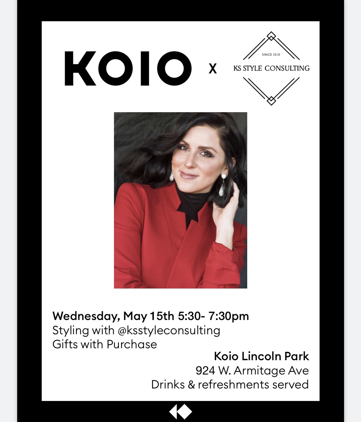 Join me May 15th for an evening of styling, drinks, and gifts with purchase at Koio Lincoln Park! Stay Stylish Chicago, Katie